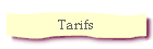 Tarifs