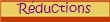 Rductions